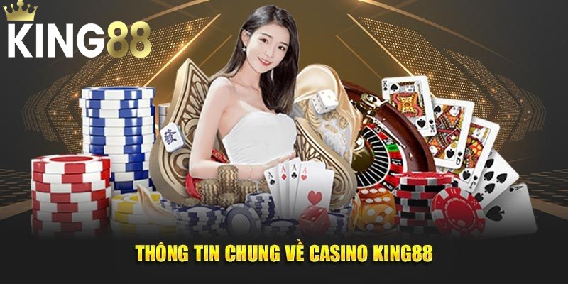 Casino trực tuyến hoạt động chuyên nghiệp do nhà cái KING88 phát triển