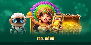 Tool nổ hũ